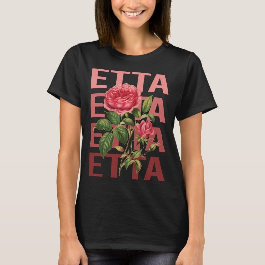 Mooie Rozen - Etta naam T-shirt (Voorkant)