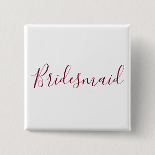 Mooie tekst Bridesmaid Burgundy en White Vierkante Button 5,1 Cm