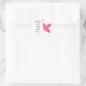 Mooie Vlinder met Spreuk Ronde Sticker (Tas)