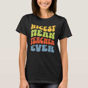 Mooiste Gemene Leraar Ooit Schattig Grappig Sarcas T-shirt
