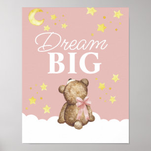 Moon and Stars Dream Big Girl Teddy Bear Nursery Poster