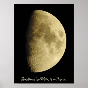 Moon sluit Fotografie en Citaat op Poster