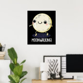Moon Walking Funny Dance Pun Dark BG Poster (Thuiskantoor)