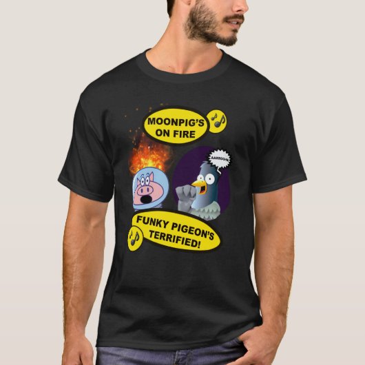 Moonpig's on Fire Funky Pigeon's Terrified Amusing T-shirt (Voorkant)
