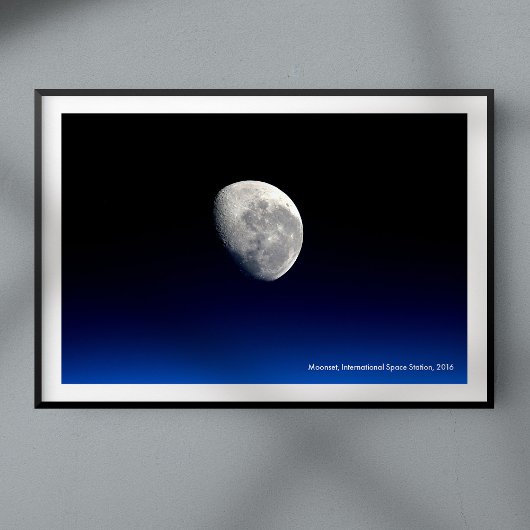 Moonset, International Space Station, 2016 Poster