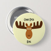 Moose Head_Comb Over King Ronde Button 7,6 Cm (Voorkant /achterkant)