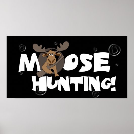 Moose Hunting Poster (Voorkant)