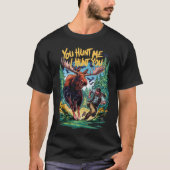 Moose Hunting T-shirt (Voorkant)