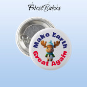 Moose, maak de aarde weer groot, milieu ronde button 3,2 cm