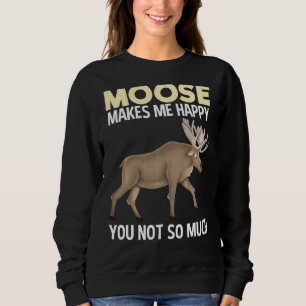 Moose maakt me gelukkig grappig dier trui