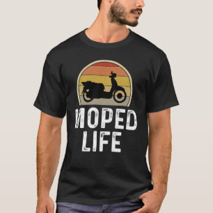 Moped Scooter Rider Moped Life Retro T-shirt