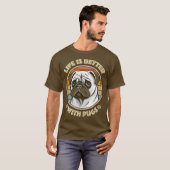 Mopshond Lover Life is Better With Pugs T-shirt (Voorkant volledig)