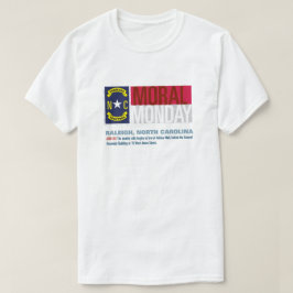 Moral Maandag, Raleigh, North Carolina T-shirt