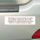 Moraliteit versus religie bumpersticker (Op auto)