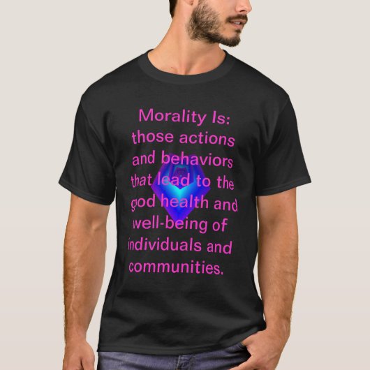 "Morality is" - mannen T-shirt (Voorkant)