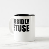 Morbidly Obtuse Novelty Funny Tweekleurige Koffiemok (Voorkant links)