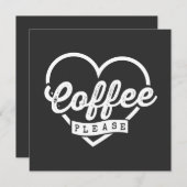 MORE COFFEE PLEASE KAART (Voorkant / Achterkant)