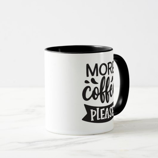 More Coffee Please Mok (Voorkant rechts)