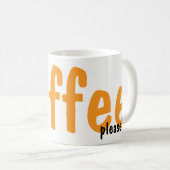 More Coffee Please Mugs  (Devant droit)