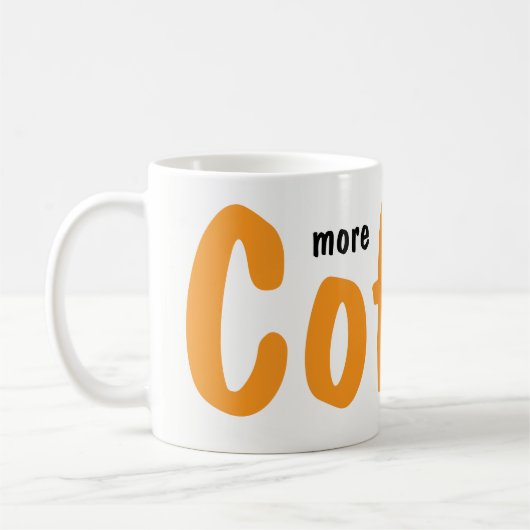More Coffee Please Mugs  (Gauche)