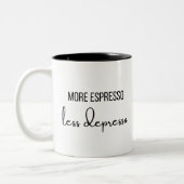 More Espresso Less Depresso Mug (Gauche)