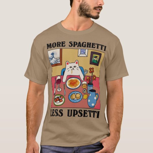More Spaghetti Less Upsetti Funny Cute Cat Saying T-shirt (Voorkant)