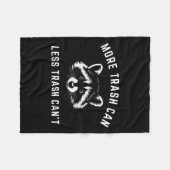 More Trash Can, Less Trash Can't - Funny Raccoon  Fleece Deken (Voorkant (Horizontaal))