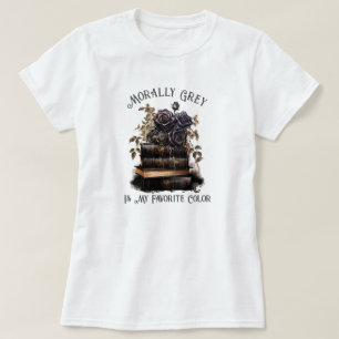 Moreel grijs is mijn favoriete kleur, boekenliefhe t-shirt