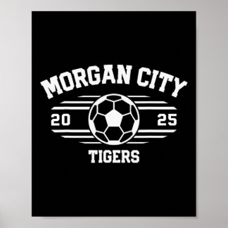 Morgan City Tigers Soccer Ball 2025 Poster