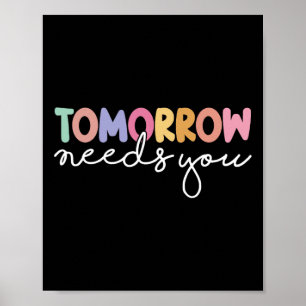 Morgen heeft u Cool Quote Mental Health Gezegde no Poster