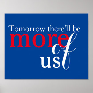 Morgen zullen we meer hebben poster