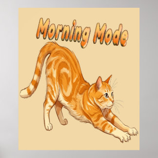 Morgenmodus Oranje Tabby Kat Uitrekken Grappige Ka Poster