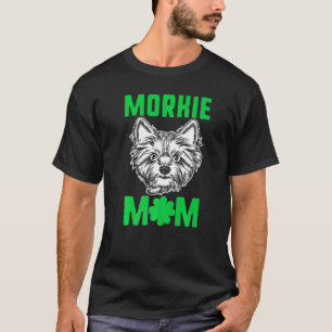 Morkie Ma St Patricks Yorkshire Maltese Terrier D T-shirt