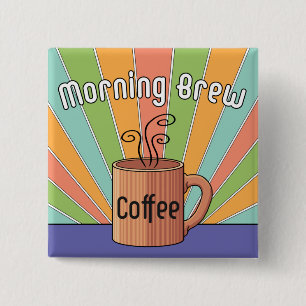 Morning Brew Coffee Vierkante Button 5,1 Cm