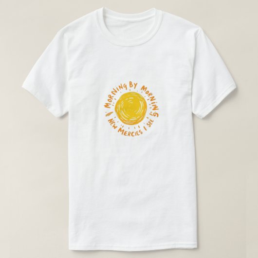 Morning By Morning T-shirt (Design voorkant)