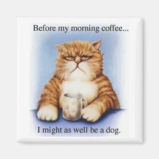 Morning Coffee Magneet