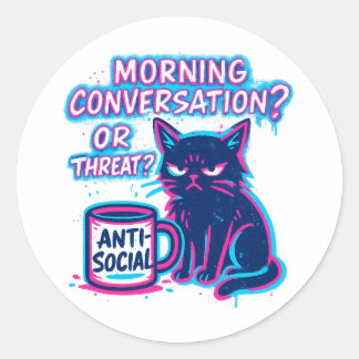 Morning Conversation? Or Threat? Cat  Ronde Sticker