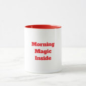 "Morning Magic Inside" Inspirerend koffie Mok (Midden)