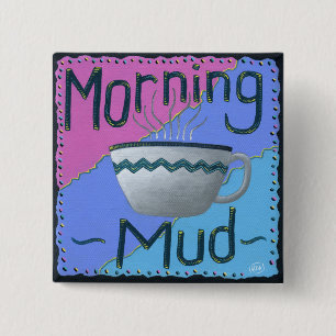 Morning Mud-Button Vierkante Button 5,1 Cm