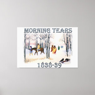 Morning Tears toont de Cherokee Trail van 1838-39 Canvas Afdruk