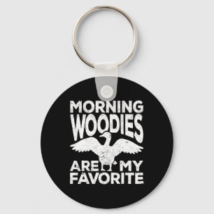 Morning Woodies zijn mijn favoriete slokdjager. Sleutelhanger