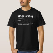 Moron T Shirt, Kevin McCarthy Moron Shirt (Voorkant)