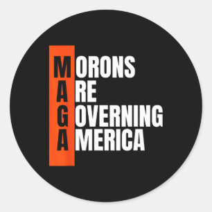 Morons regeren Amerika grappig anti Trump idee Ronde Sticker
