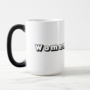 Morphing Mok – met de tekst "Vrouwen" gedrukt