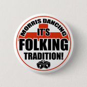 Morris Dancing, Tradition Ronde Button 5,7 Cm (Voorkant)