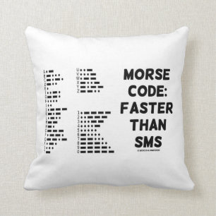 Morse code: Sneller dan SMS (International Morse) Kussen