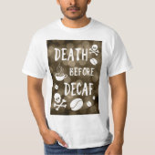 mort avant decaf bokeh T-Shirt (Devant)