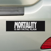 Mortaliteit is mijn fatale fout ・ Bumpersticker (Op auto)