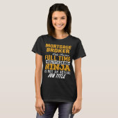 Mortgage Broker T-shirt (Voorkant volledig)