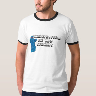 Mortimer is mijn Hero. T-shirt